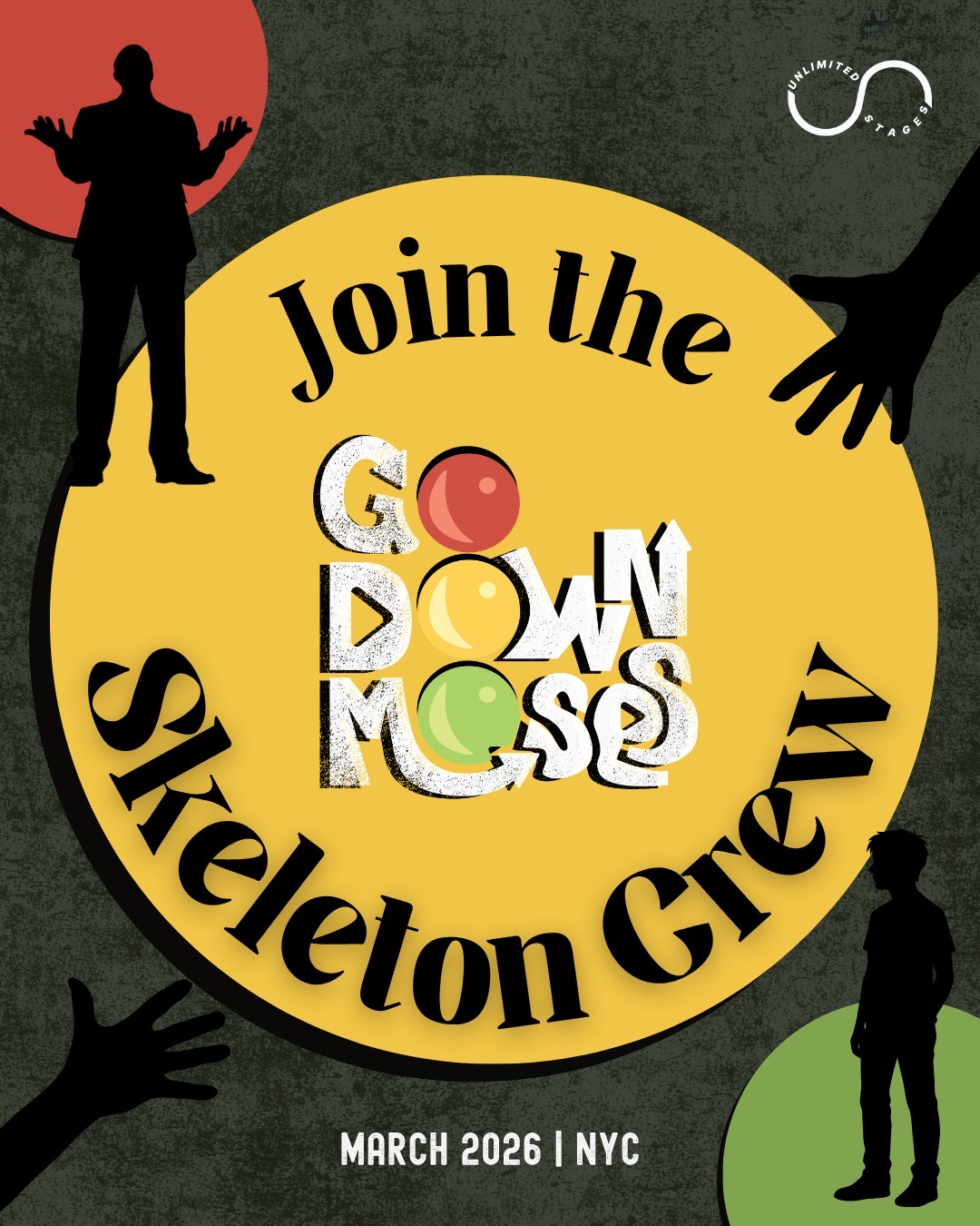 Join the Skeleton Crew recruitment graphic, yellow circle with the Go Down Moses logo and silhouetted dancers, March 2026 NYC