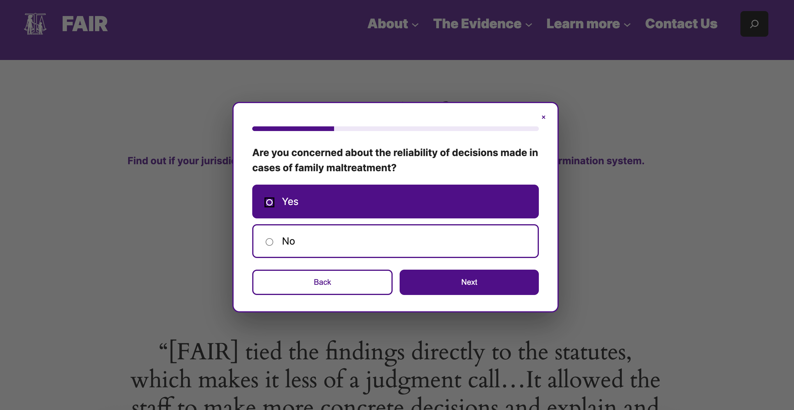The 'Is FAIR right for you?' quiz as a pop-up over the FAIR page: a progress bar, the question 'Are you concerned about the reliability of decisions made in cases of family maltreatment?', Yes and No options, and Back and Next buttons