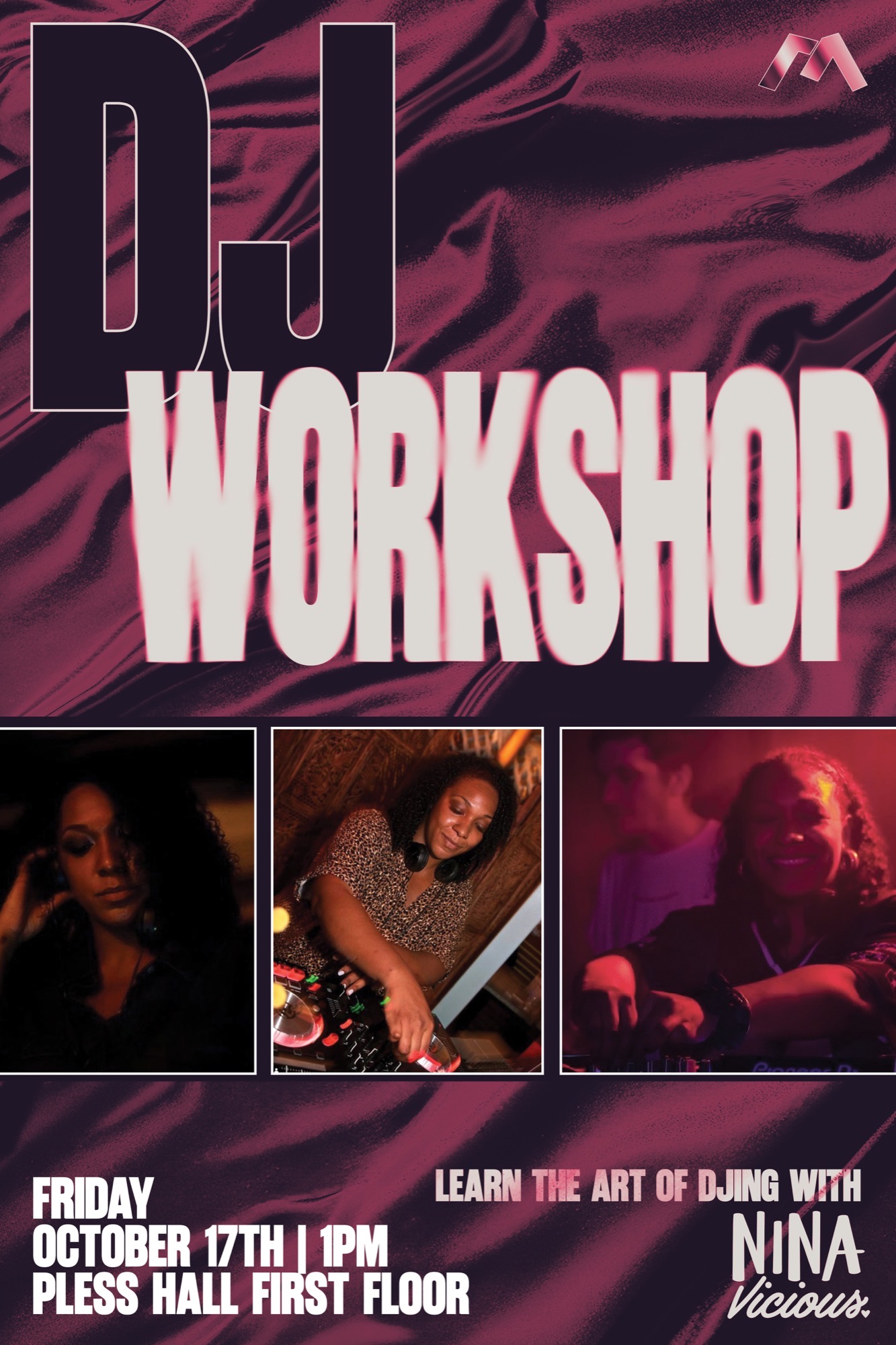 DJ Workshop poster, version 2.2, magenta silk background with a three-photo strip and a script Nina Vicious logotype