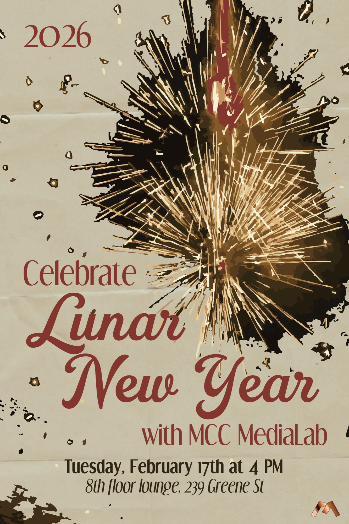 Celebrate Lunar New Year with MCC MediaLab poster, gold firework graphic, February 17th 2026
